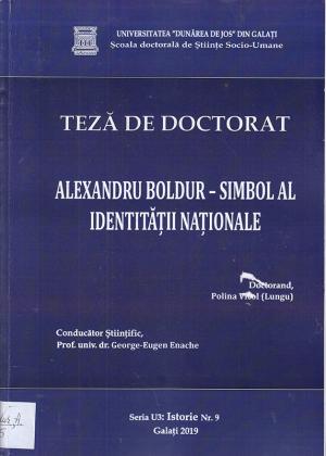 Cover for Alexandru Boldur - simbol al identității naționale: teză de doctorat