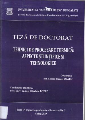 Cover for Tehnici de procesare termică: aspecte științifice și tehnologice: teză de doctorat