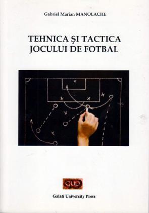 Cover for Tehnica și tactica jocului de fotbal