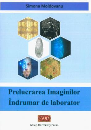Cover for Prelucrarea imaginilor. Îndrumar de laborator