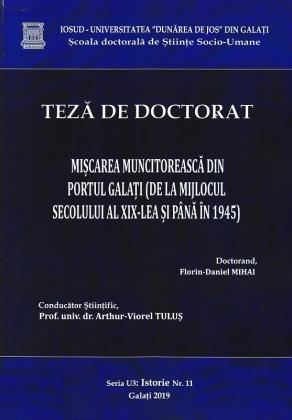 Cover for Mișcarea muncitorească din portul Galați (de la mijlocul secolului al XIX-lea și până în 1945): teză de doctorat