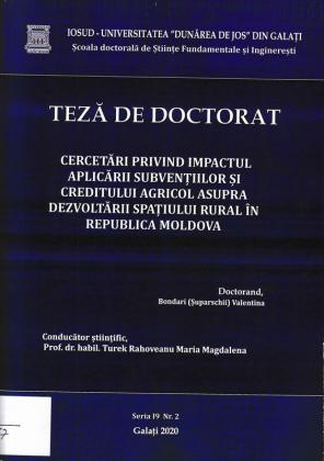 Cover for Cercetări privind impactul aplicării subvențiilor și creditului agricol asupra dezvoltării spațiului rural în Republica Moldova: teză de doctorat