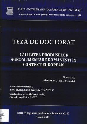 Cover for Calitatea produselor agroalimentare românești în contextul european: teză de doctorat