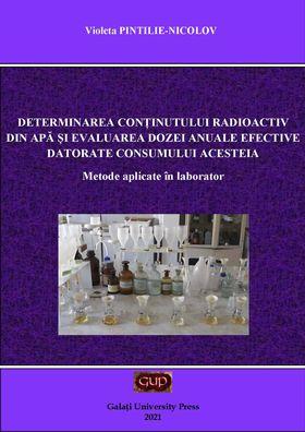 Cover for Determinarea conținutului radioactiv din apă potabilă și evaluarea dozei anuale efective datorate consumului acesteia – Metode de laborator